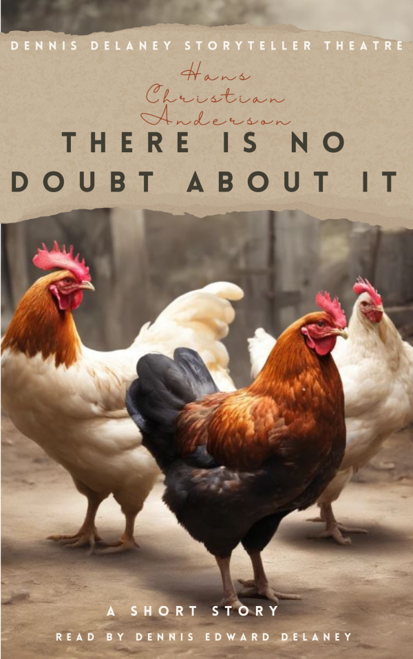 Illustrated Video - 05:59 – There Is No Doubt About It – Hans Christian Anderson