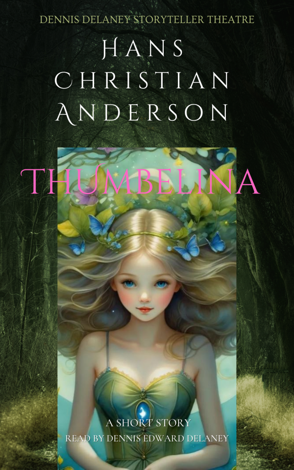 Individual Story - Thumbelina - Hans Christian Anderson