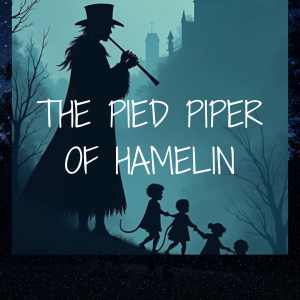 Individual Story - The Pied Piper of Hamelin - Robert Browning