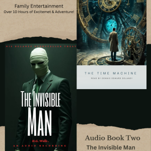 Two Classic AudioBooks! The Time Machine! & The Invisible Man! - by HG Wells - Read by Dennis Edward Delaney - ON SALE!