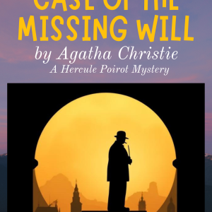 Individual Story - Hercule Poirot, The Case of the Missing Will - by Agatha Christie