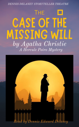 Case of the Missing Will by Agatha Christie Hercule Poiro