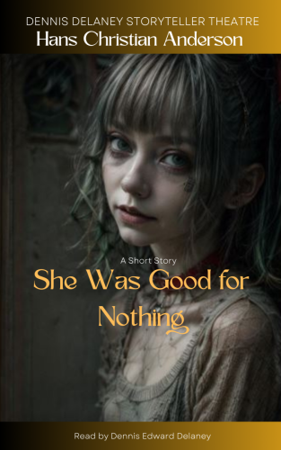She Was Good for Nothing Audio