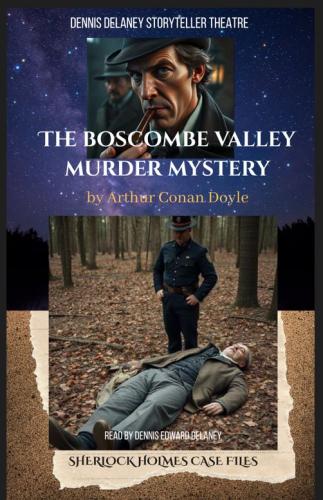 Sherlock Holmes The Boscombe Valley Murder Mystery - Audio