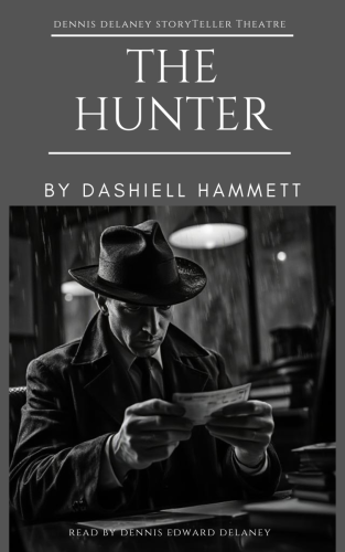 The Hunter by Dashiell Hammett - Audio